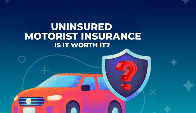 Why you need uninsured motorist insurance